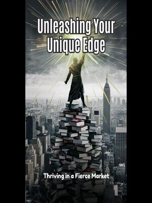 cover image of Unleashing Your Unique Edge